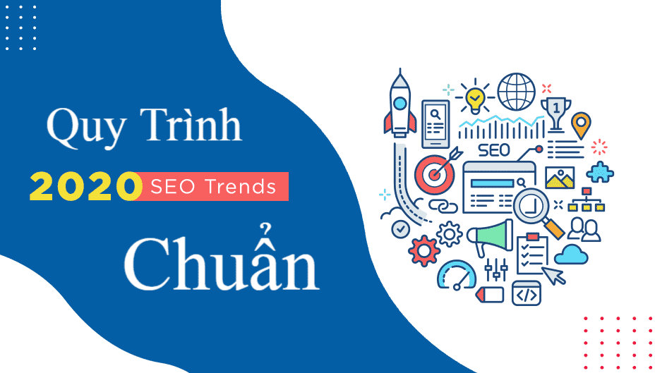 quy trinh seo chuan 2020